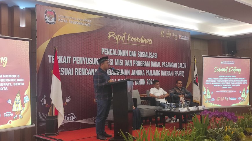 Sosialisasi PKPU Nomor 8 Tahun 2024, Ketua KPU Kota Tasik Tekankan Visi Misi Paslon Selaras dengan RPJPD