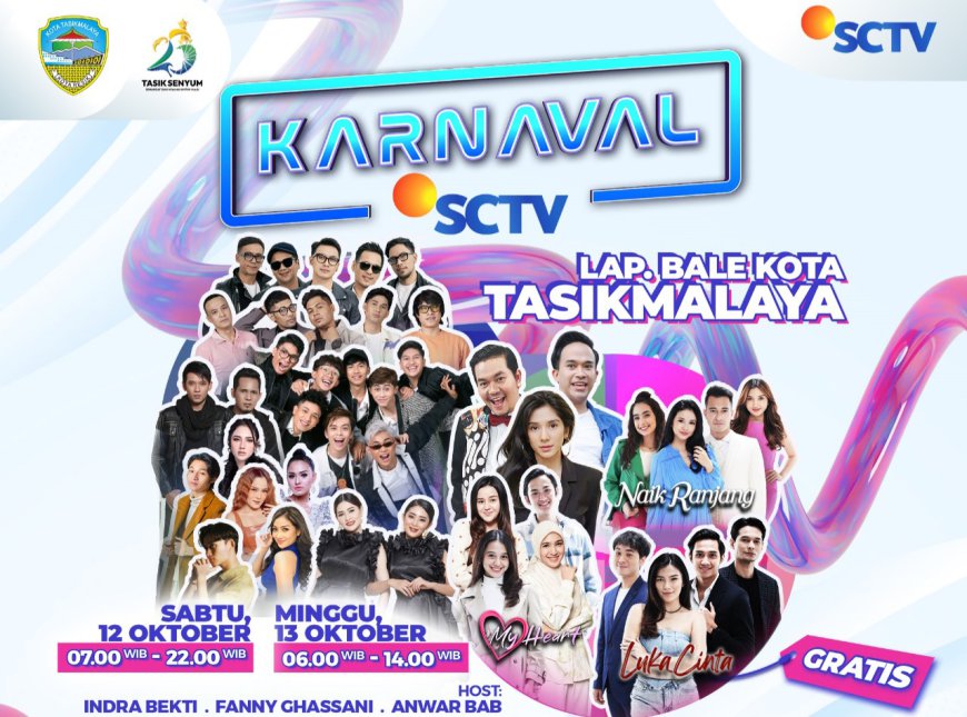 Bintang Sinetron SCTV Bersama Sederet Musisi Ternama Tanah Air Bakal Ramaikan Karnaval SCTV di Kota Tasik