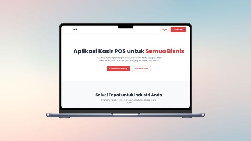 Mengenal NDX POS: Aplikasi Kasir Canggih Karya Putra Tasikmalaya untuk Semua Jenis Bisnis